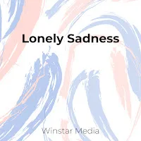 Winstar Media — Lonely Sadness — обложка